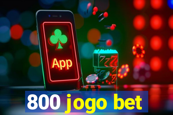 800 jogo bet